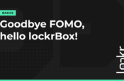 Goodbye FOMO, hello lockrBox!
